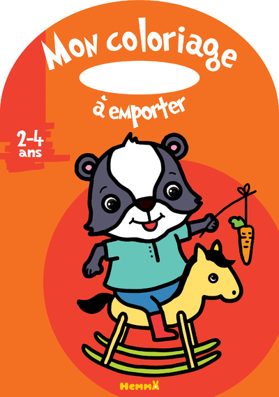 Mon coloriage à emporter (2-4 ans) (Blaireau/Cheval à bascule)
