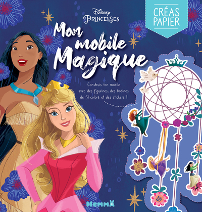 Disney Princesses - Mon mobile magique