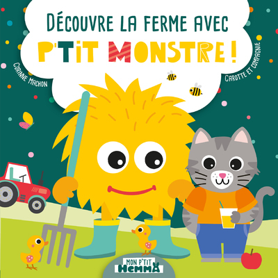 Découvre la ferme avec P'tit Monstre - Mon P'tit Hemma
