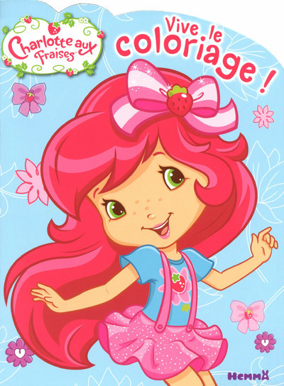 Charlotte aux fraises Vive le coloriage