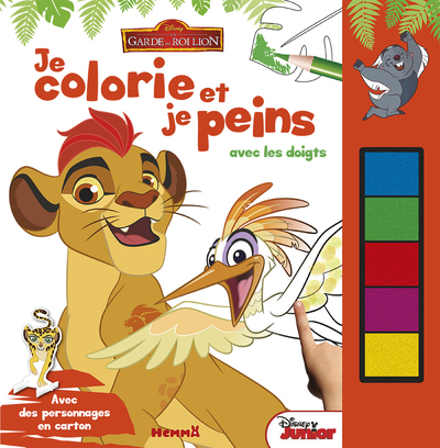 Disney La Garde du Roi Lion Je colorie et je peins avec les doigts