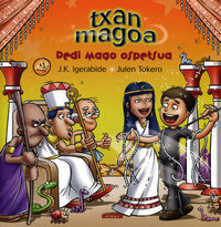 TXAN MAGOA ETA DEDI MAGO OSPETSUA