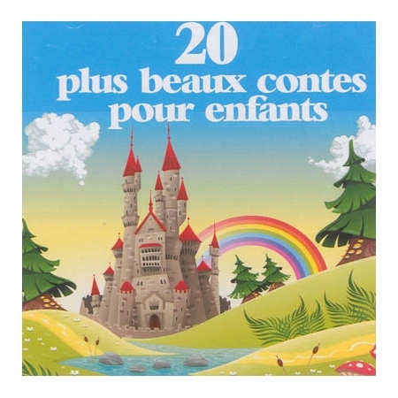 LES 20 PLUS BEAUX CONTES POUR ENFANTS