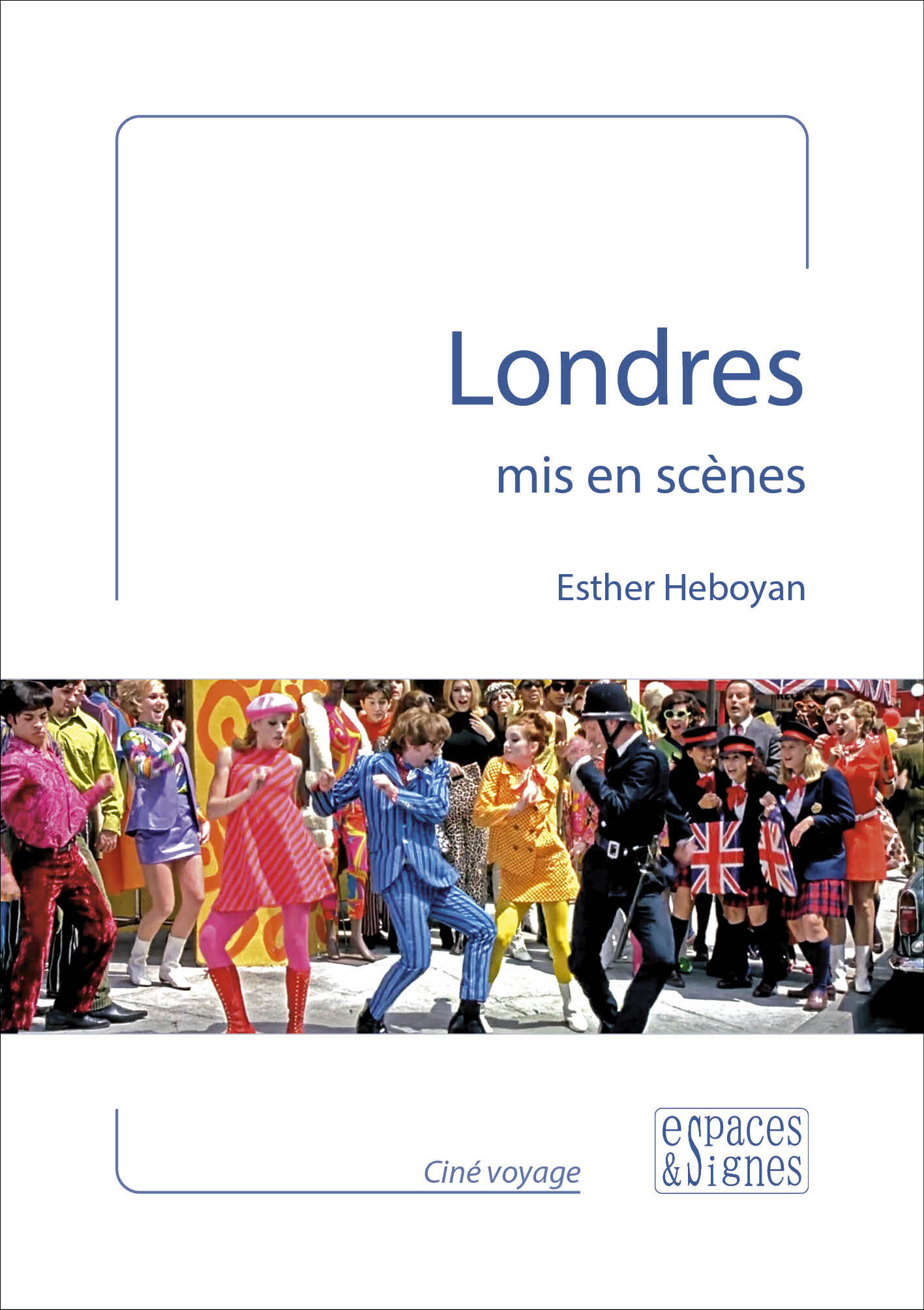 Londres mis en scènes