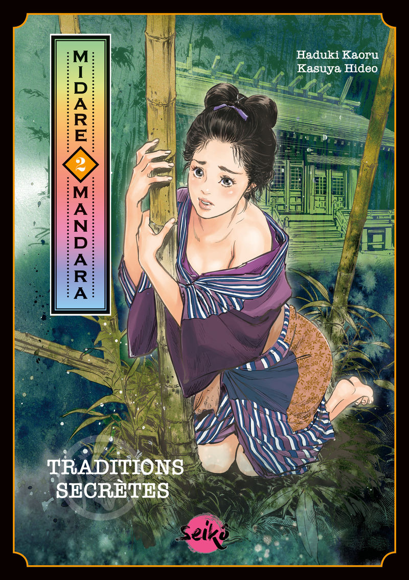 Midare Mandara - Tome 2 Traditions secrètes