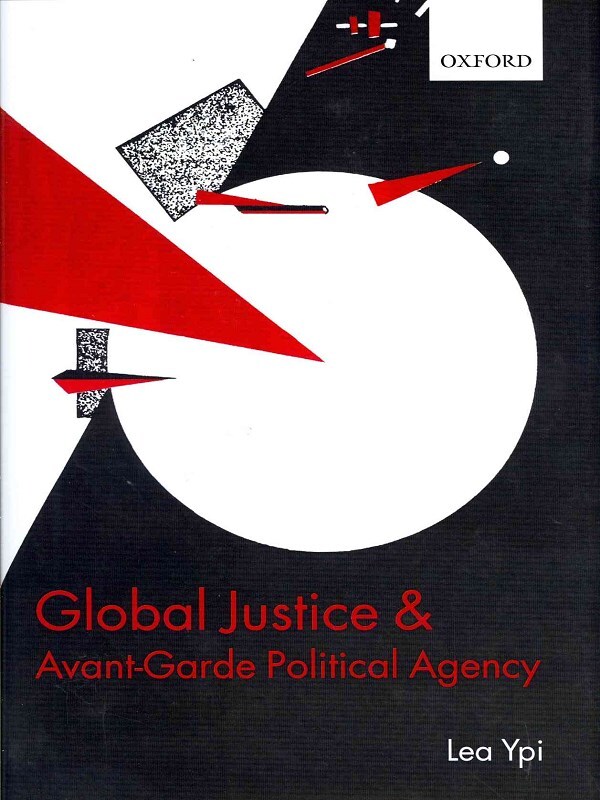 Global Justice and Avant-Garde Political Agency