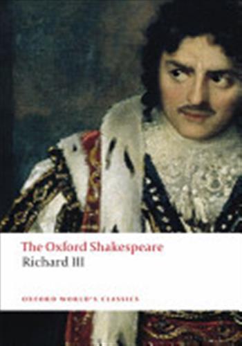 The Tragedy of King Richard III: The Oxford Shakespeare