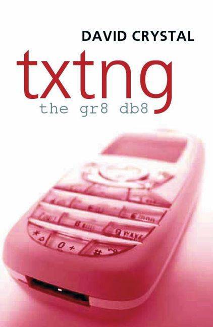 Txtng : The Gr8 Db8