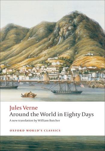 Around the world in eighty days (oxford world's classics)