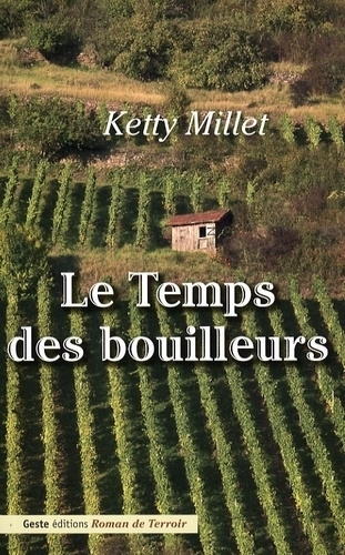 Le temps des bouilleurs