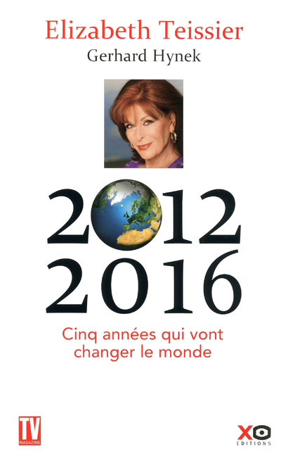 2012-2016 cinq années qui vont changer le monde