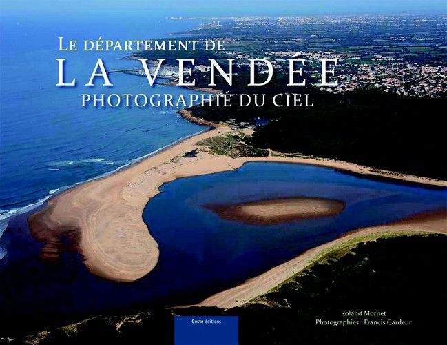 La Vendée photographiée du ciel