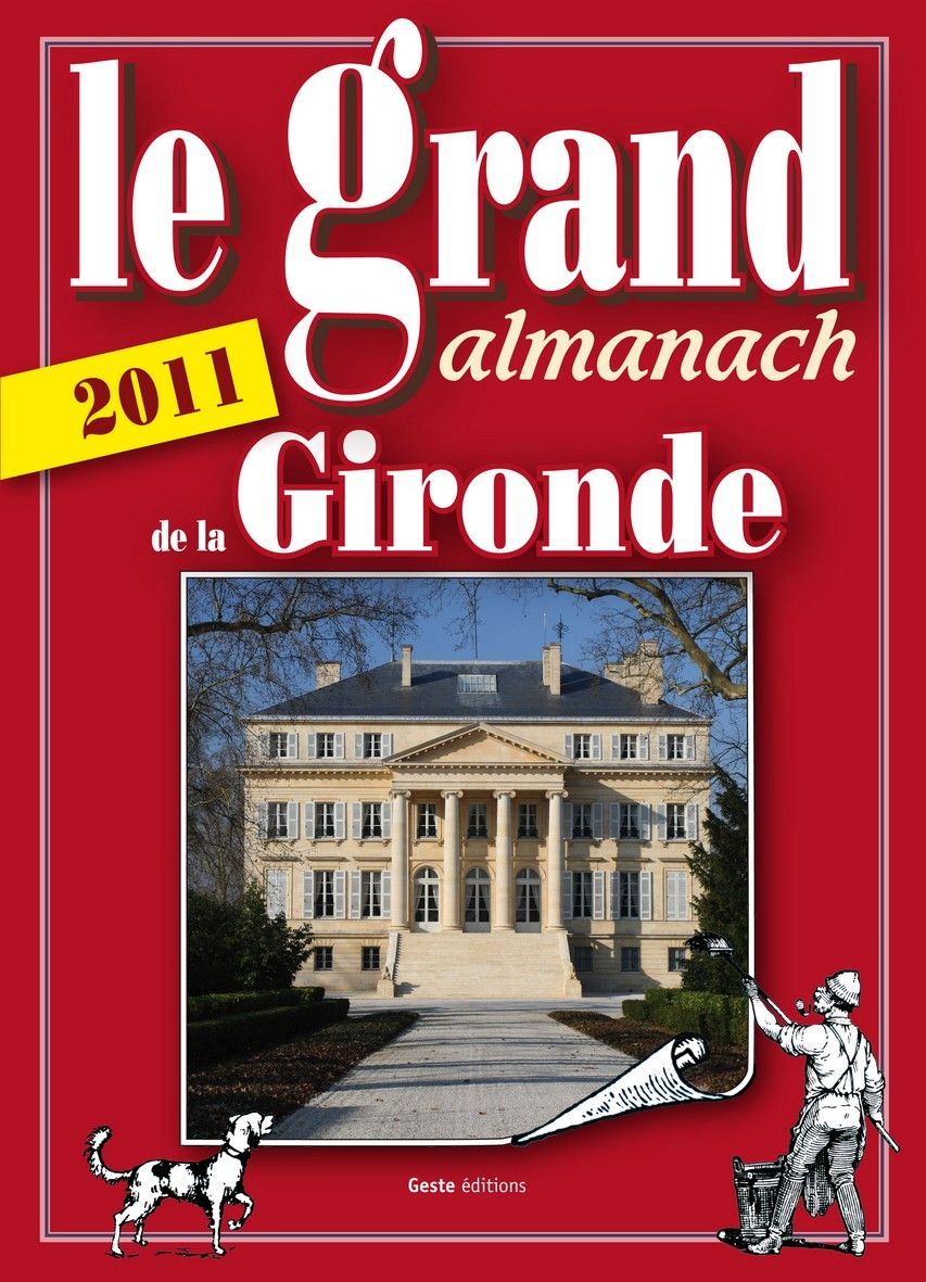 Le grand almanach de la gironde 2011