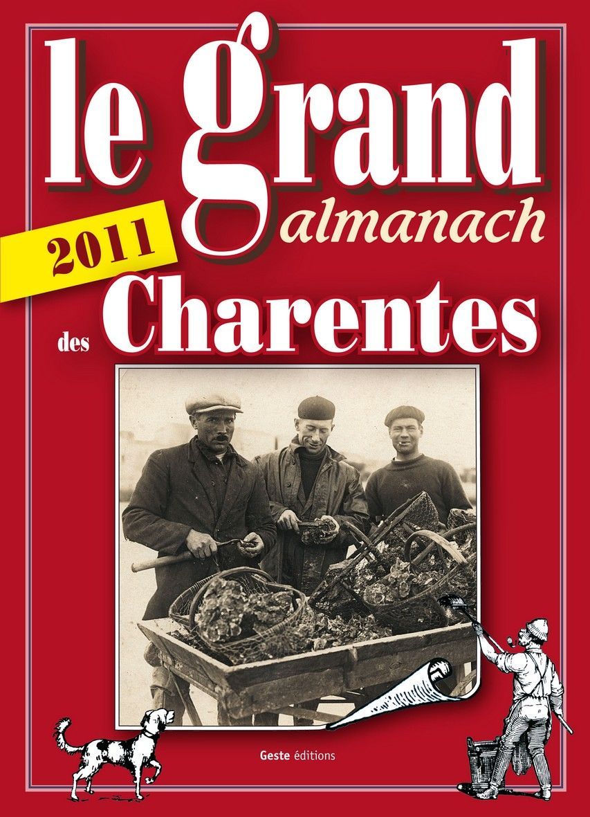 Le grand almanach des charentes 2011