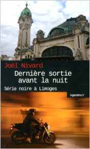 Dernière sortie avant la nuit - roman