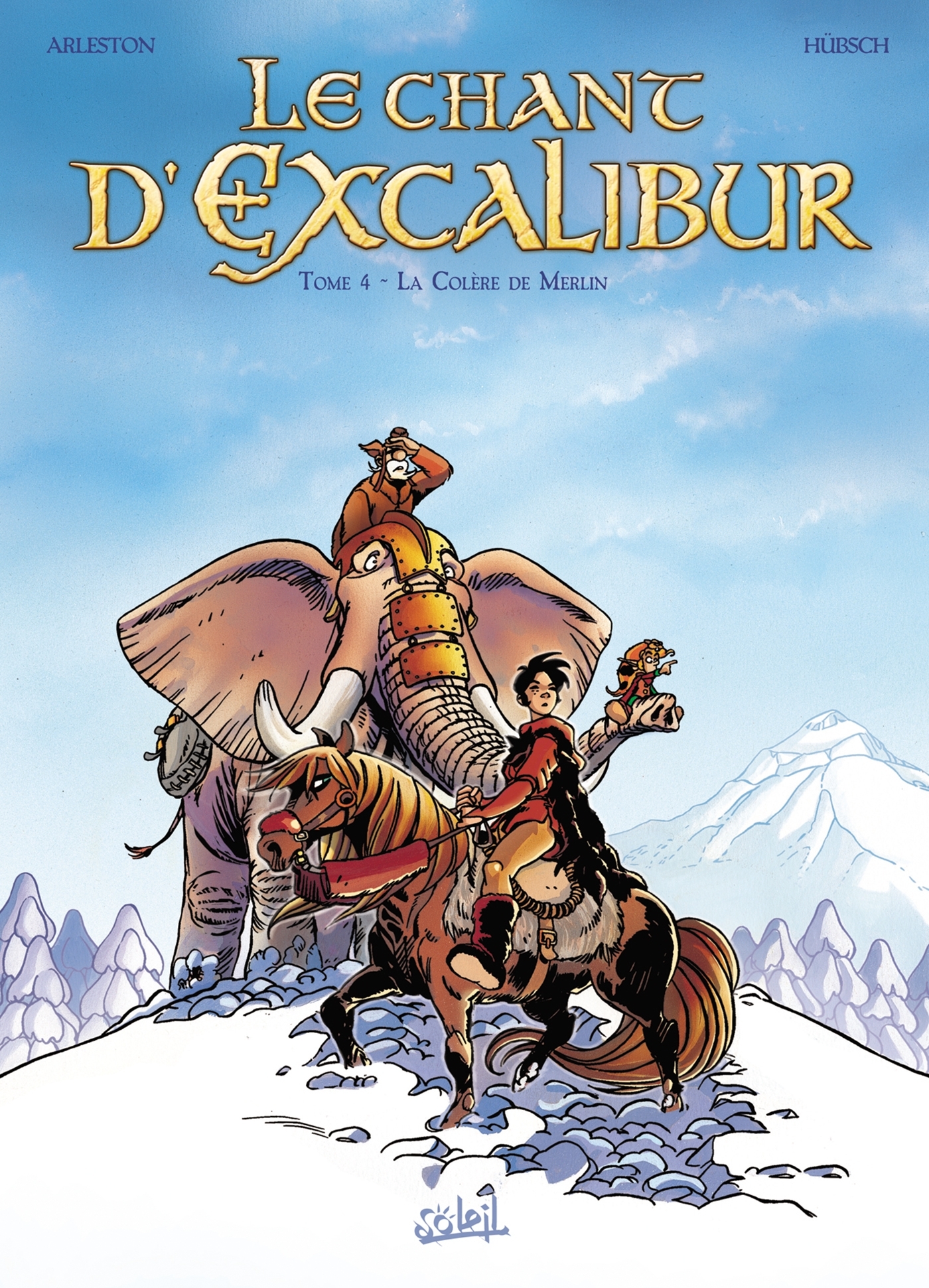 Le Chant d'Excalibur T04
