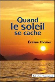 Quand le soleil se cache