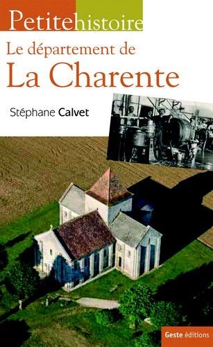 PETITE HISTOIRE DE LA CHARENTE (POCHE)