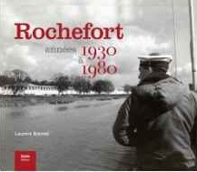 Rochefort - années 1930 à 1980
