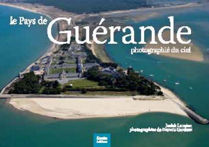 Le pays de Guérande photographié du ciel