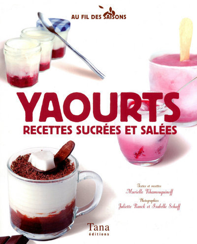 Yaourts recettes sucrées et salées
