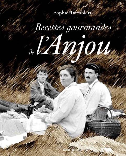Recettes gourmandes de l'anjou