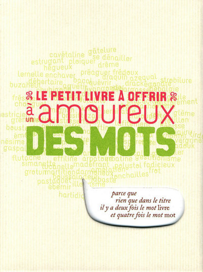 Le petit livre à offrir à un amoureux des mots