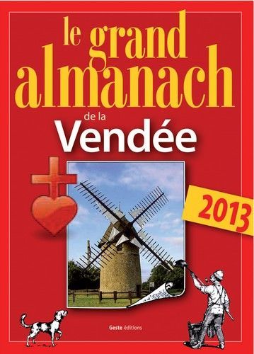 GRAND ALMANACH DE LA VENDEE 2013