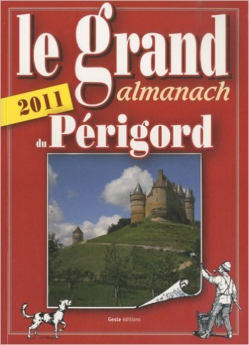 Le grand almanach du perigord 2011