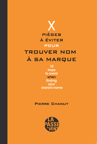 X PIÈGES À ÉVITER POUR TROUVER NOMÀ SA MARQUE