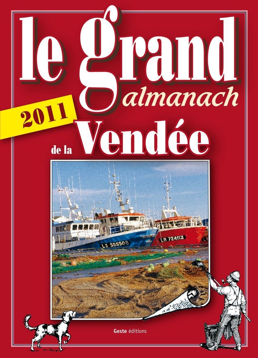 Le grand almanach de la vendee 2011