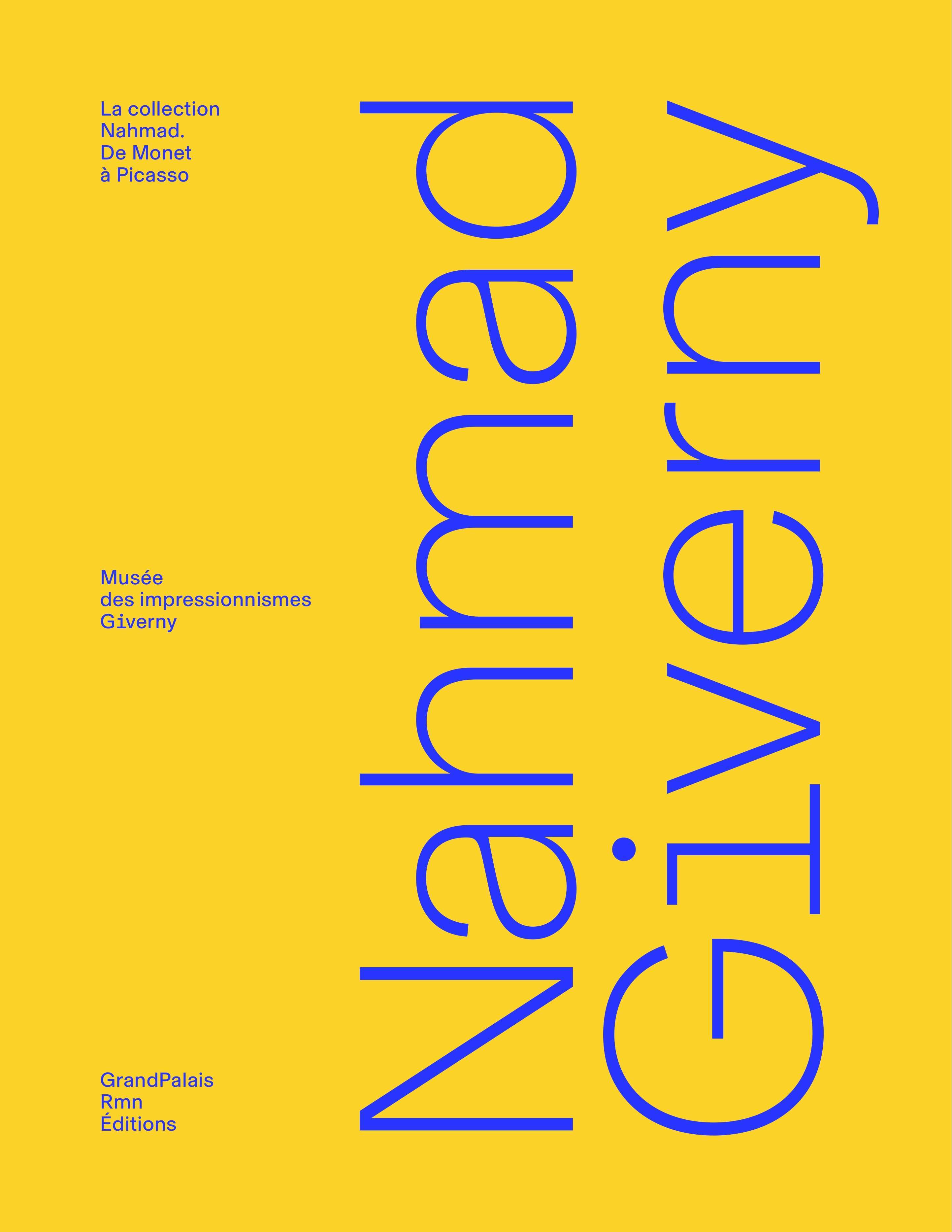 La Collection Nahmad. De Monet à Picasso