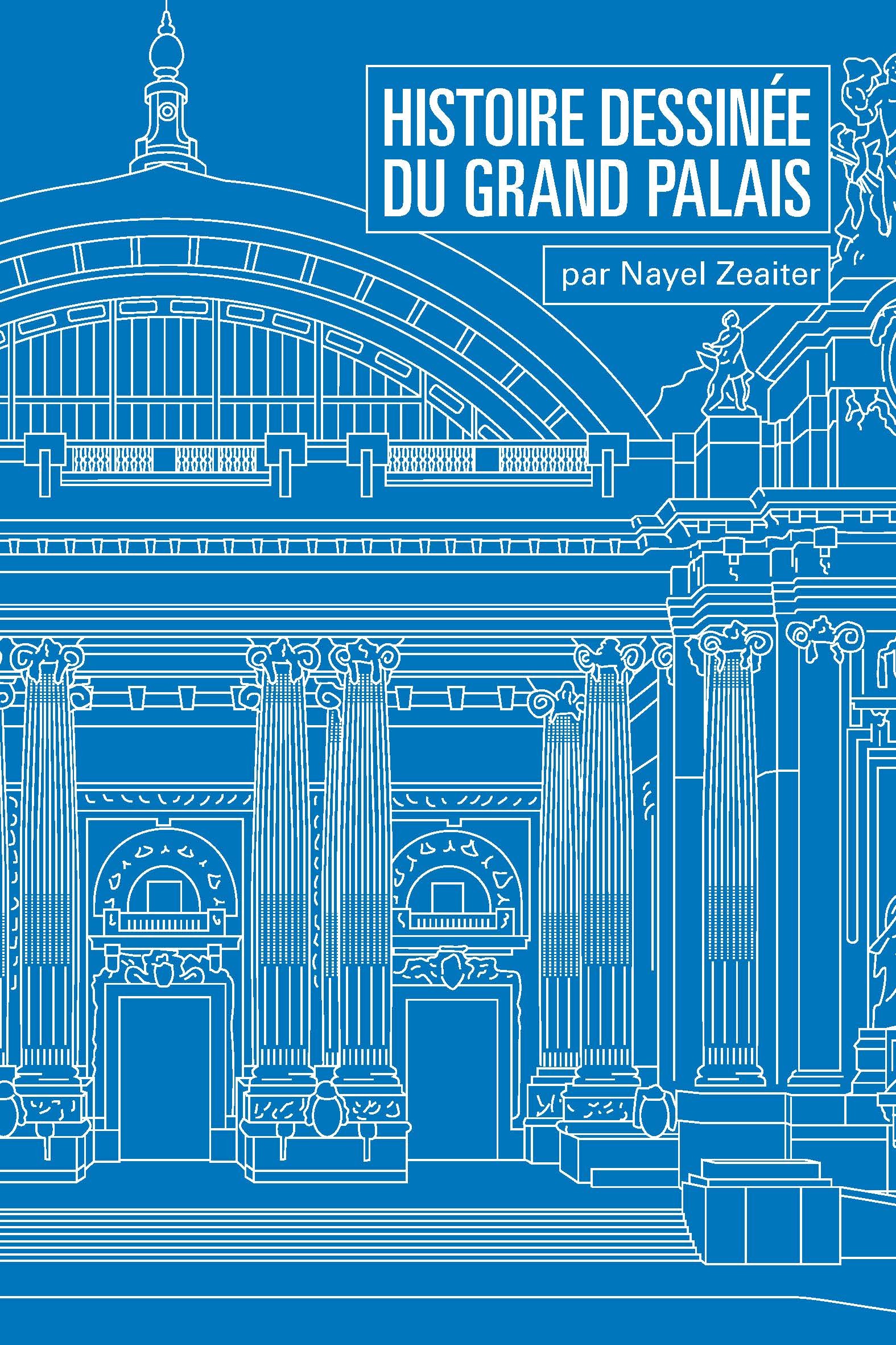 Histoire dessinée du Grand Palais