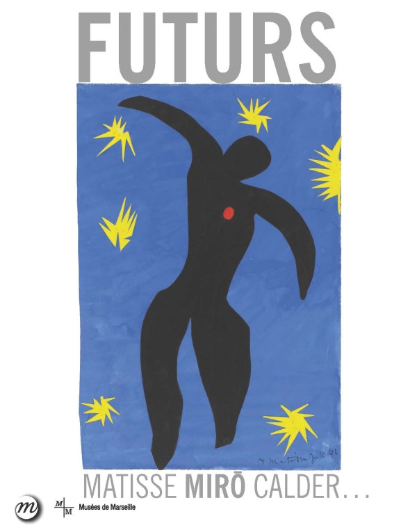 FUTURS - MATISSE, MIRO, CALDER, ...