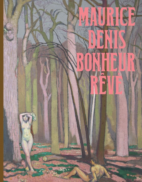 MAURICE DENIS. BONHEUR REVE