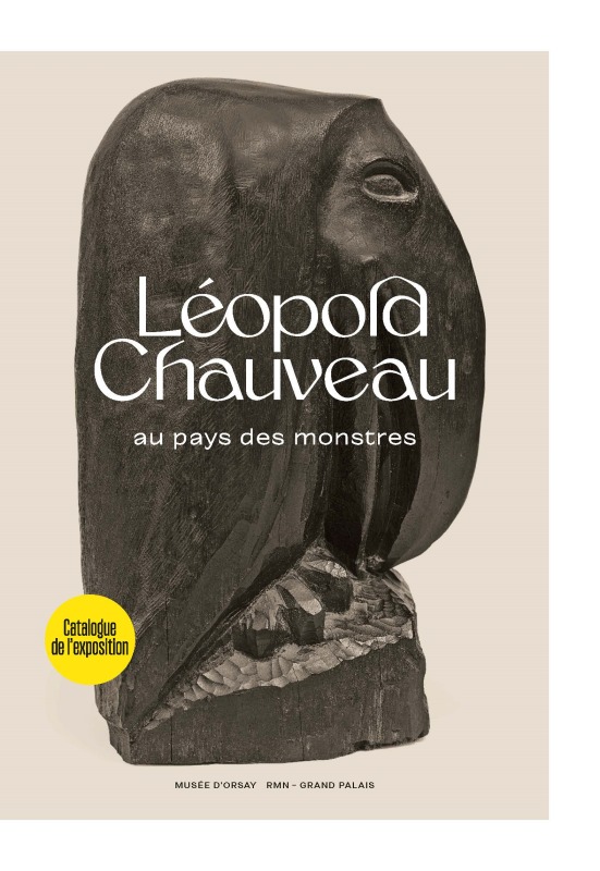 LEOPOLD CHAUVEAU. AU PAYS DES MONSTRES (CATALOGUE)