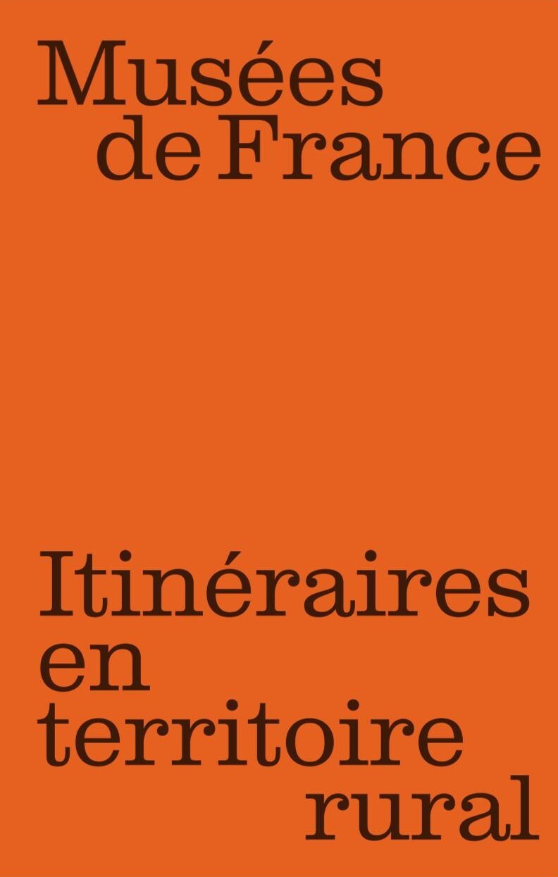 Musées de France – Itinéraires en territoire rural