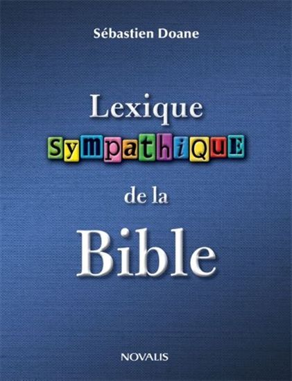 LEXIQUE SYMPATHIQQUE DE LA BIBLE