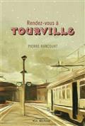 RENDEZ-VOUS A TOURVILLE