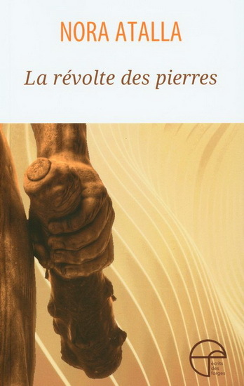 LA REVOLTE DES PIERRES