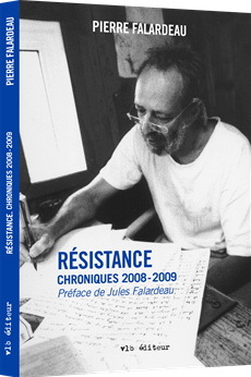 RESISTANCE. CHRONIQUES 2008-2009