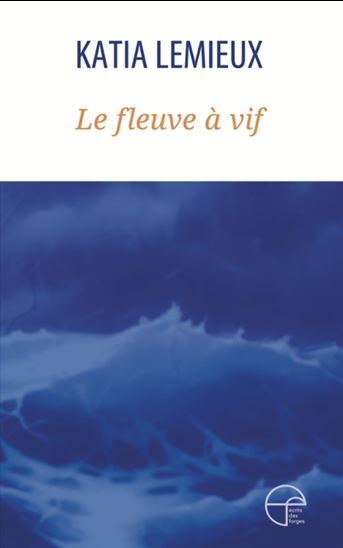 LE FLEUVE A VIF