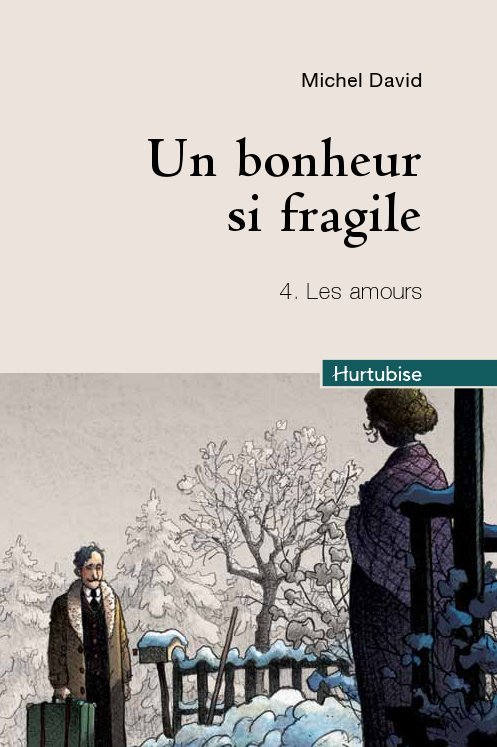 UN BONHEUR SI FRAGILE T 04 LES AMOURS COMPACT