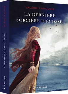 LA DERNIERE SORCIERE D'ECOSSE