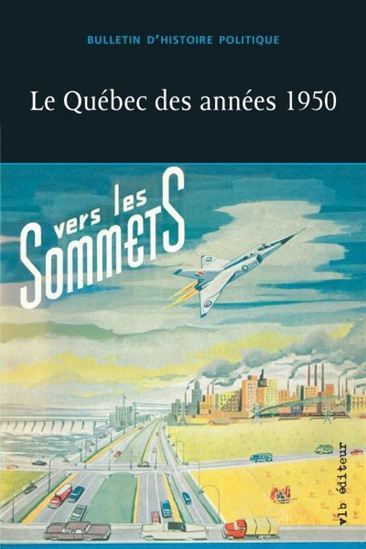 LE QUEBEC DES ANNEES 1950