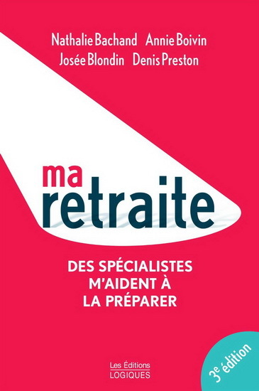 MA RETRAITE 3E ED.