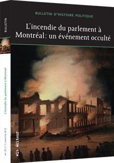 L'INCENDIE DU PARLEMENT A MONTREAL : UN EVENEMENT OCCULTE