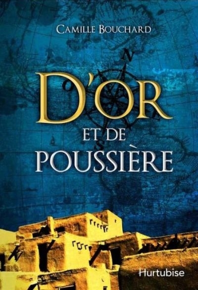 D'OR ET DE POUSSIERE