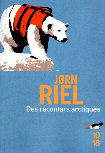 DES RACONTARS ARCTIQUES   -10X18-