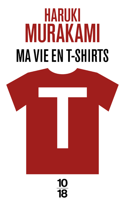 T : ma vie en t-shirts